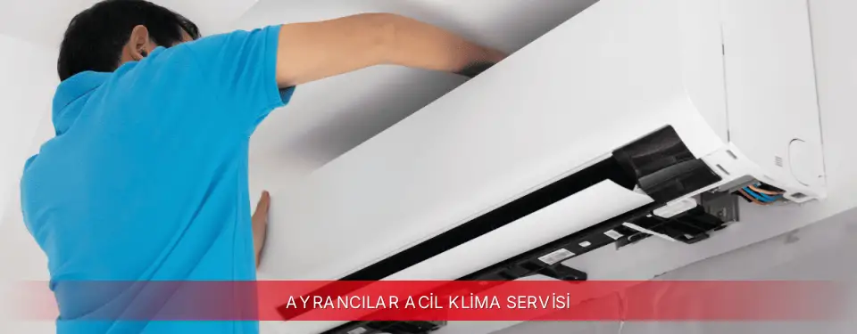 Ayrancılar İlçemi ECA Acil Klima Servisi